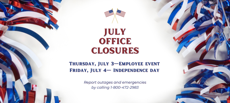 Offices Closed July 3 & 4